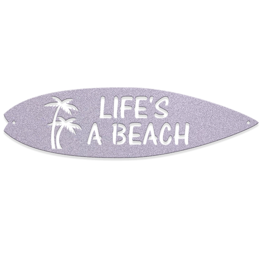 Life's a Beach Surf Board